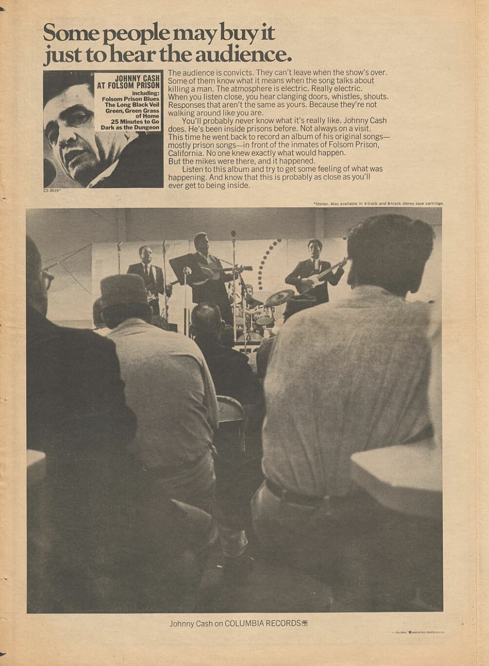 poster - Some people may buy it just to hear the audience. Cs 9639 Johnny Cash At Folsom Prison including Folsom Prison Blues The Long Black Veil Green, Green Grass of Home 25 Minutes to Go The audience is convicts. They can't leave when the show's over. 